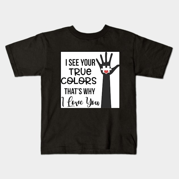 I See Your True Colors Kids T-Shirt by Wanderer Bat